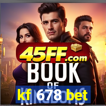 kf 678 bet